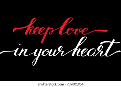 Phrase keep love in your heart handwritten text vector