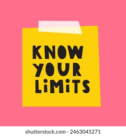 Phrase - know your limits on yellow paper note. Vector hand drawn illustration on red background.