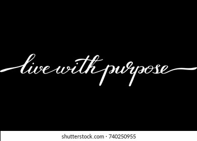 Phrase Live With Purpose Handwritten Text Vector