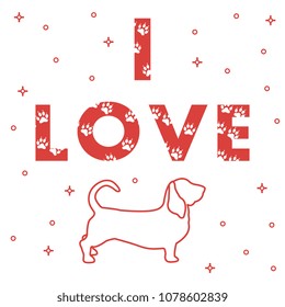Phrase: I Love and dog. The message is decorated with traces. Template for design, print.