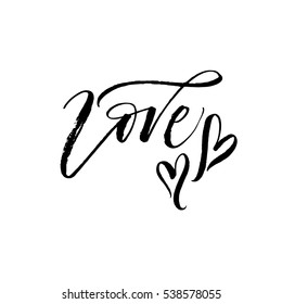 Phrase love with hearts. Phrase for Valentine's day. Ink illustration. Modern brush calligraphy. Isolated on white background.