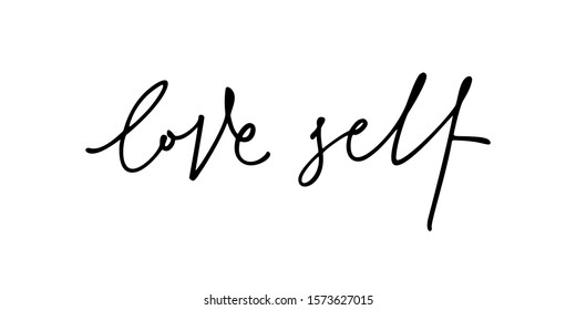 phrase love self hand written, element for your design banner, t-shirt, print.