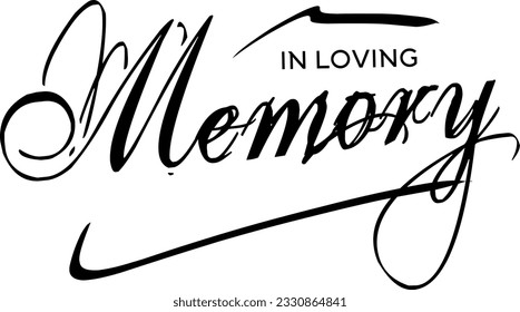 Phrase In Loving Memory on white background.