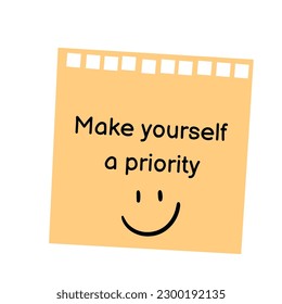 Phrase Make yourself a priority