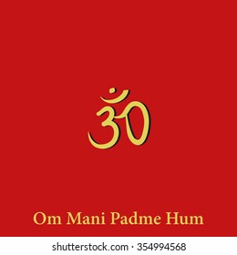 Phrase om mani padme hum which means Praise to the Jewel in the Lotus.