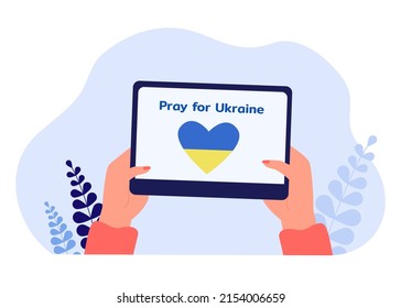 Phrase pray for Ukraine on tablet screen. Female hands holding tablet with heart in colors of Ukrainian flag flat vector illustration. Freedom, peace, nation concept