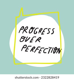 Frase: Progreso sobre perfección. Diseño de mano para medios sociales. Ilustración vectorial sobre fondo morado.