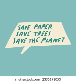 Phrase - Save planet. Vector design on green background.