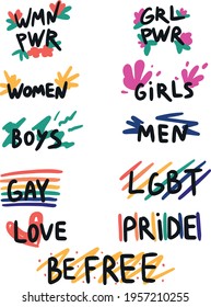 Phrase set strong equal rights woman girls lgbt power love freedom strong tolerance lettering social text vector illustration