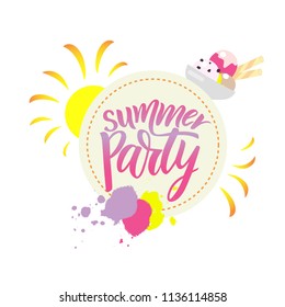 Phrase of Summer Party. Modern calligraphy lettering. With illustration of sun, ice cream and watercolor splash. Vector. As template of banner, poster, card, invitation, flyer.