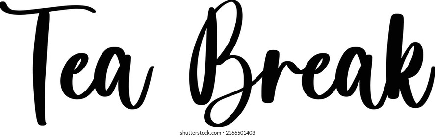 phrase-tea-break-isolated-on-white-stock-vector-royalty-free