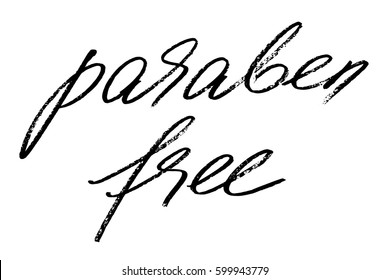 Phrase text writing product paraben free handwritten black text isolated on white background, vector. Each word is on the separate layer.