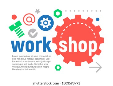 Phrase Workshop. Business and education process. Vector background and illustration.