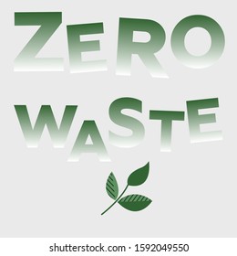 
The phrase "zero waste" in a green gradient