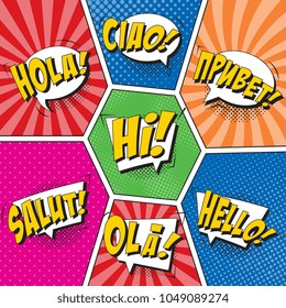 phrases hi, hello, privet, ola, hola, ciao, salut in comic speech bubbles with strong and halftone dotted shadows in colorful multigonal panels