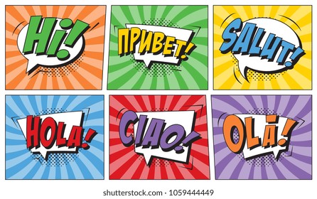 phrases hi, privet, ola, hola, ciao, salut in comic speech bubbles with strong and halftone dotted shadows on colorful vintage background