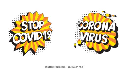 Phrases 'STOP COVID19' & 'CORONA VIRUS' in retro pop art style in comics speech bubbles on white background. Vector vintage illustration for banner, poster, t-shirt, etc