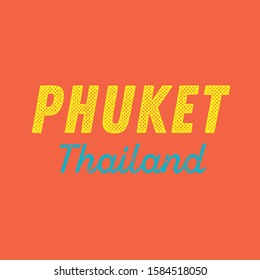 Phuket city calligraphy vector quote