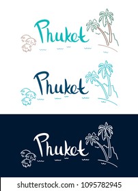 Phuket . A set of lettering with a linear illustration of a tropical landscape. Isolated vector illustrations.