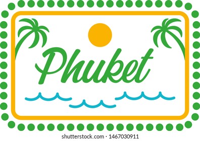 Phuket sign on white background