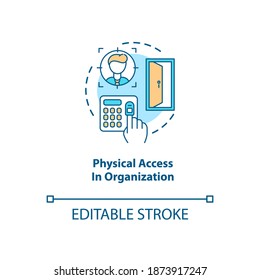 Physical Access In Organization Concept Icon. Levels Of Security Protection. Informational Safety Ideas Idea Thin Line Illustration. Vector Isolated Outline RGB Color Drawing. Editable Stroke