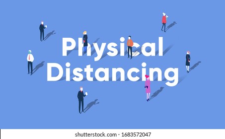 Physical Distance Or Social Distancing To Avoid Spreading Virus