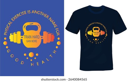 Physical Exercise Typography T-shirt Design, Life Change TShirt Design.