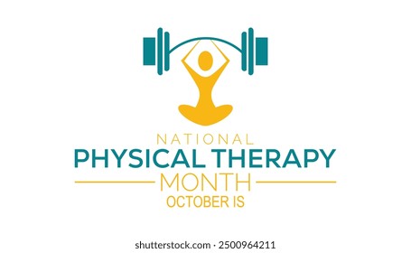 Physical therapy month is observed every year on October. Holiday concept background, placard, banner design template Vector illustration background design.