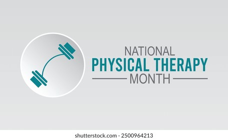 Physical therapy month is observed every year on October. Holiday concept background, placard, banner design template Vector illustration background design.
