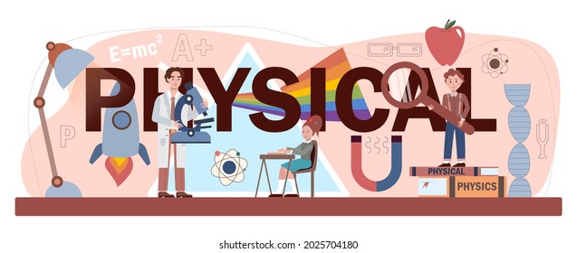 Physical typographic header. Students explore electricity, magnetism, light wave and forces. School subject, theoretical and practical study. Isolated vector illustration