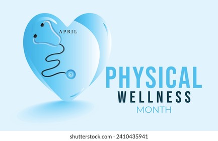 Physical Wellness Month. background, banner, card, poster, template. Vector illustration.