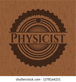 Physicist badge with wood background