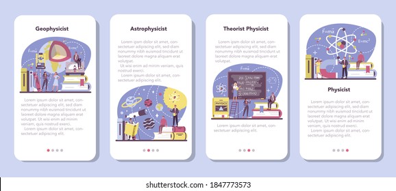 Physicist mobile application banner set. Scientist explore electricity, magnetism, light wave and forces. Geophysicist, astrophysicist, theoretical and practical study. Isolated vector illustration