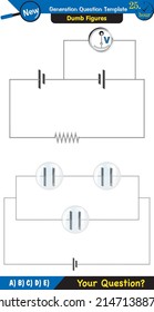 Physics, basic electric circuits, next generation question template, dumb physics figures, exam question, eps