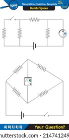 Physics, basic electric circuits, next generation question template, dumb physics figures, exam question, eps
