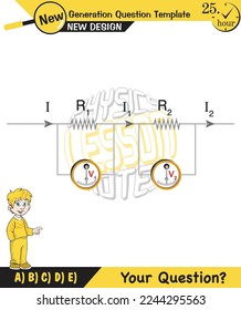 Physics, basic electric circuits, next generation question template, dumb physics figures, exam question, eps 