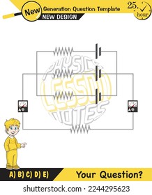 Physics, basic electric circuits, next generation question template, dumb physics figures, exam question, eps 
