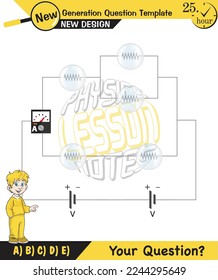 Physics, basic electric circuits, next generation question template, dumb physics figures, exam question, eps 