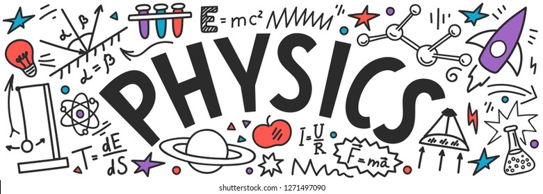 Physics Doodles With Lettering On White Background. Education Vector Banner.