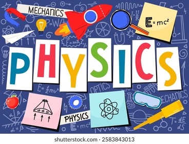 Physics. Education doodle and lettering collage.