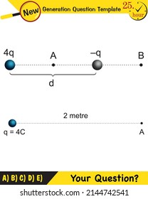 Física, campo eléctrico, plantilla de preguntas de próxima generación, pregunta de examen, pasos