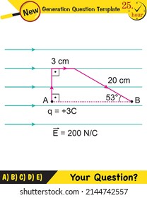 Física, campo eléctrico, plantilla de preguntas de próxima generación, pregunta de examen, pasos