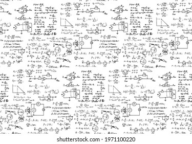 Physics, electronic engineering, mathematics equation, scheme and calculations, endless hand writing. Vector whiteboard. Technology seamless pattern.