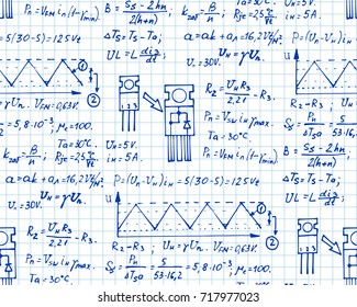 Physics, electronic engineering, mathematics equation and calculations, endless hand writing. Vector scientific and technology seamless pattern on notebook page.