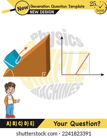 Physics, inclined plane, next generation question template, dumb physics figures, exam question, eps 