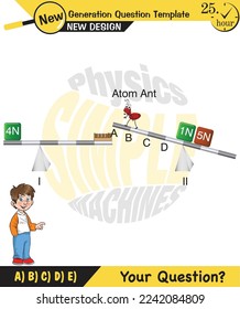 Physics, Lever examples vector illustration, simple machines, next generation question template, dumb physics figures, exam question, eps 