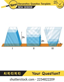 Physics, pressure and lifting force, archimedes principle, pressure of liquids and gases, containers filled with water, next generation question template, exam question, eps  
