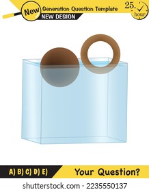 Physics, pressure and lifting force, archimedes principle, pressure of liquids and gases, containers filled with water, next generation question template, exam question, eps