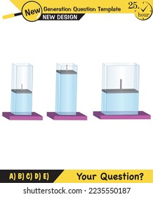 Physics, pressure and lifting force, archimedes principle, pressure of liquids and gases, containers filled with water, next generation question template, exam question, eps