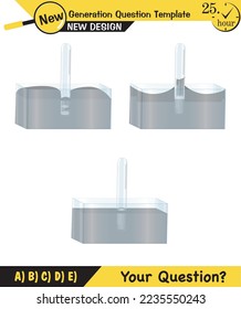 Physics, pressure and lifting force, archimedes principle, pressure of liquids and gases, containers filled with water, next generation question template, exam question, eps